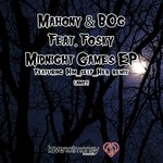 cover: Mahony|Bog|Fosky - Midnight Games EP