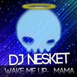 cover: Dj Nesket - Wake Me Up