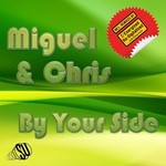 cover: Chris|Miguel - By Your Side (remixes)