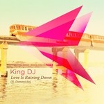 cover: Domenicko|King Dj - Love Is Raining Down