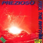 cover: Prezioso - Feel The Rhythm