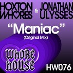 cover: Jonathan Ulysses|Hoxton Whores - Maniac