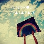 cover: Filterwolf - Viva La Rave