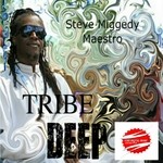 cover: Steve Miggedy Maestro - Tribe Deep