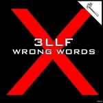 cover: 3llf - Wrong Words