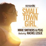 cover: Mikie Smithers - Small Town Girl (remixes)