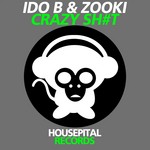 cover: Ido B & Zooki - Crazy Shit