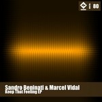 cover: Beninati, Sandro|Marcel Vidal - Keep That Feeling EP