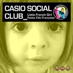 cover: Casio Social Club - Little French Girl