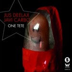 cover: Carbo, Javi|Jus Deelax - One Tete!