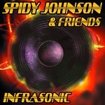 cover: Various - Spidy Johnson & Friends: Infrasonic: 33 Vocal Dubstep Dancehall Jungle & Electro Mixes