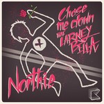 cover: Larneybella|Northie - Chase Me Down