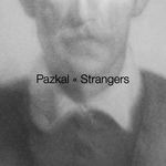 cover: Pazkal - Strangers