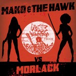 cover: Mako|Morlack|The Hawk - Ghetto Assassins