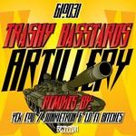 cover: Trashy Basstards - Artillery Fire