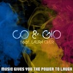 cover: Laura Over|Co & Gio - Music Gives You The Power To Laugh (remixes)