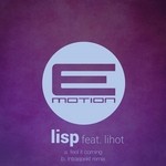 cover: Lisp|Lihot|Intraspekt - Feel It Coming