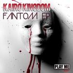 cover: Kairo Kingdom - Fantom