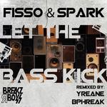 cover: Fisso & Spark - Let The Bass Kick