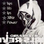 cover: Girls Revenge - Hips Tits Lips 30Hz Power