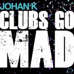 cover: Johan K - Clubs Go Mad