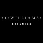 cover: T Williams - Dreaming