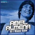 cover: Abel Almena - All I Wanna Know