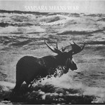 cover: Samsara Means War - Solitude