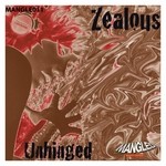 cover: Zealous - Unhinged