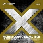 cover: Ciuoffo, Michele|Marc Troit - The Minothaur EP