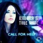 cover: Kimura|Tube Tonic - Call For Help (remixes)