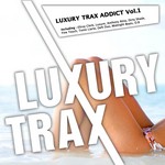 cover: Various - Luxury Trax Addict Vol1