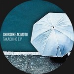 cover: Shunsuke Akimoto - Takachiho EP