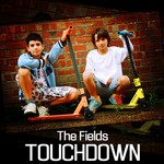 cover: The Fields - Touchdown