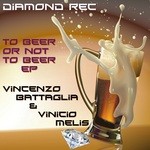 cover: Battaglia, Vincenzo|Vinicio Melis Battaglia - To Beer Or Not To Beer