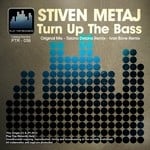 cover: Stiven Metaj - Turn Up The Bass (remixes)