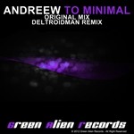 cover: Andreew - To Minimal