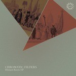 cover: Chromatic Filters - Distant Roots Ep