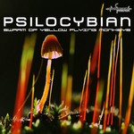 cover: Psilocybian - Swarm Of Yellow Flying Monkeys