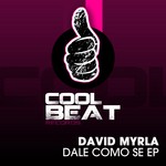 cover: Myrla, David|Andres Groovi - Dale Como Se EP