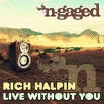 cover: Rich Halpin - Live Without You