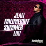 cover: Jean Milimeroff - Summer Luv (remixes)