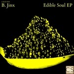 cover: B Jinx - Edible Soul EP