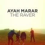 cover: Ayah Marar - The Raver