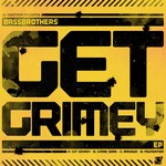 cover: Bass Brothers - Get Grimey EP