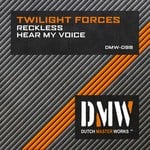 cover: Twilight Forces - Reckless/Hear My Voice