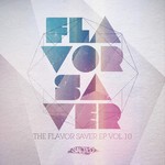 cover: Edmund|Thor (torbjorn Olsson)|Serg Szysz|Bryan Jones - The Flavor Saver EP Vol 10