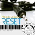 cover: Maxim Lebedev - Reset