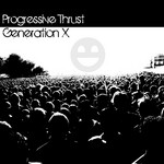 cover: Progressive Thrust - Generation X