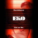 cover: Daviddance - Get On Me